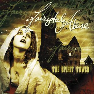Fairytale Abuse – The Spirit Tower (CD)